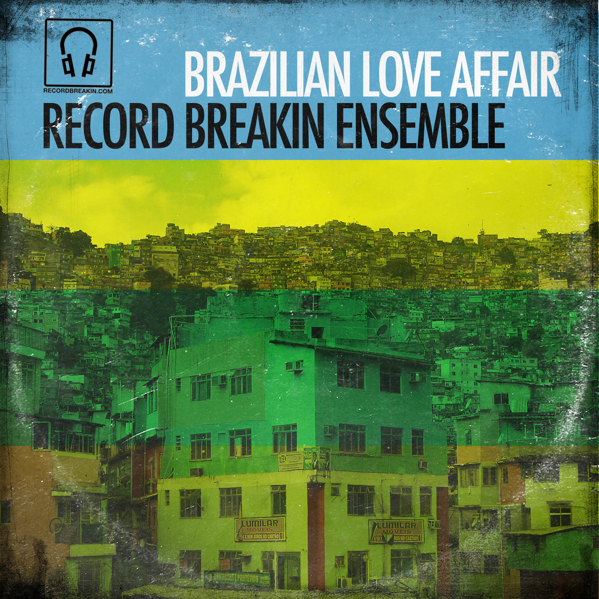 ARTIST: Record Breakin Ensemble ALBUM: Brazilian Love Affair