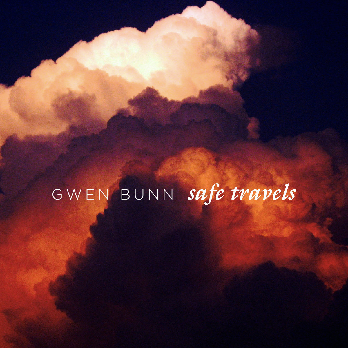 ARTIST: GWEN BUNN ALBUM: SAFE TRAVELS