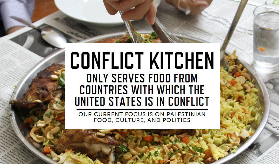 Conflict Kitchen -  A Serving of Controversy 