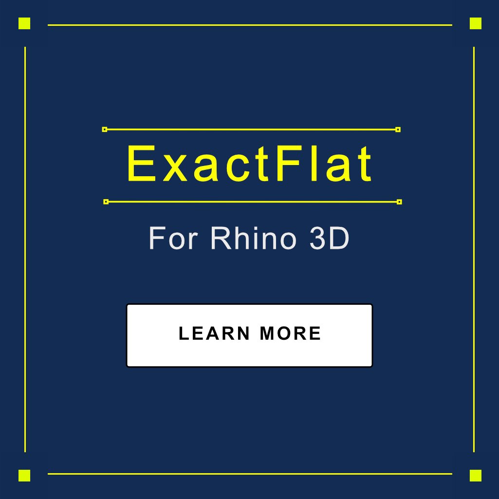 ExactFlat for Rhino 3D - Learn More