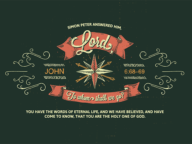 John_6_68-69-mobile_640x480.png