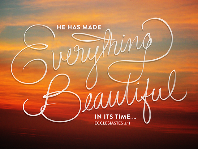 Ecclesiastes_3_11-mobile-640x480.png