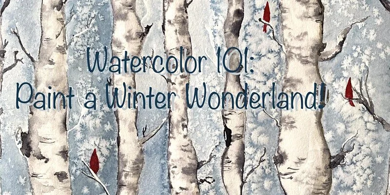 Watercolor 101: You can Paint a Winter Wonderland