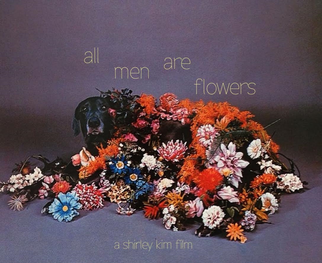 All Men Are Flowers