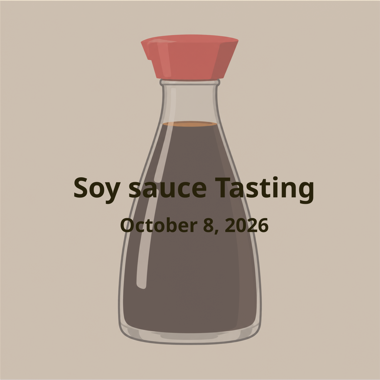 Soy sauce tasting October 8th, 2026, 6-8PM (満席)