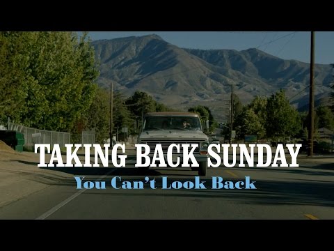 Taking Back Sunday - You Can't Look Back (Official Music Video)