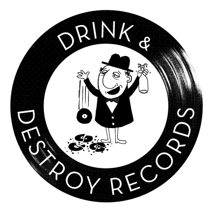 Drink & Destroy Records: Logo Design/Illustration