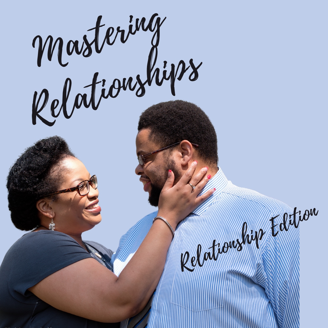 Mastering Relationships 2020 Finale