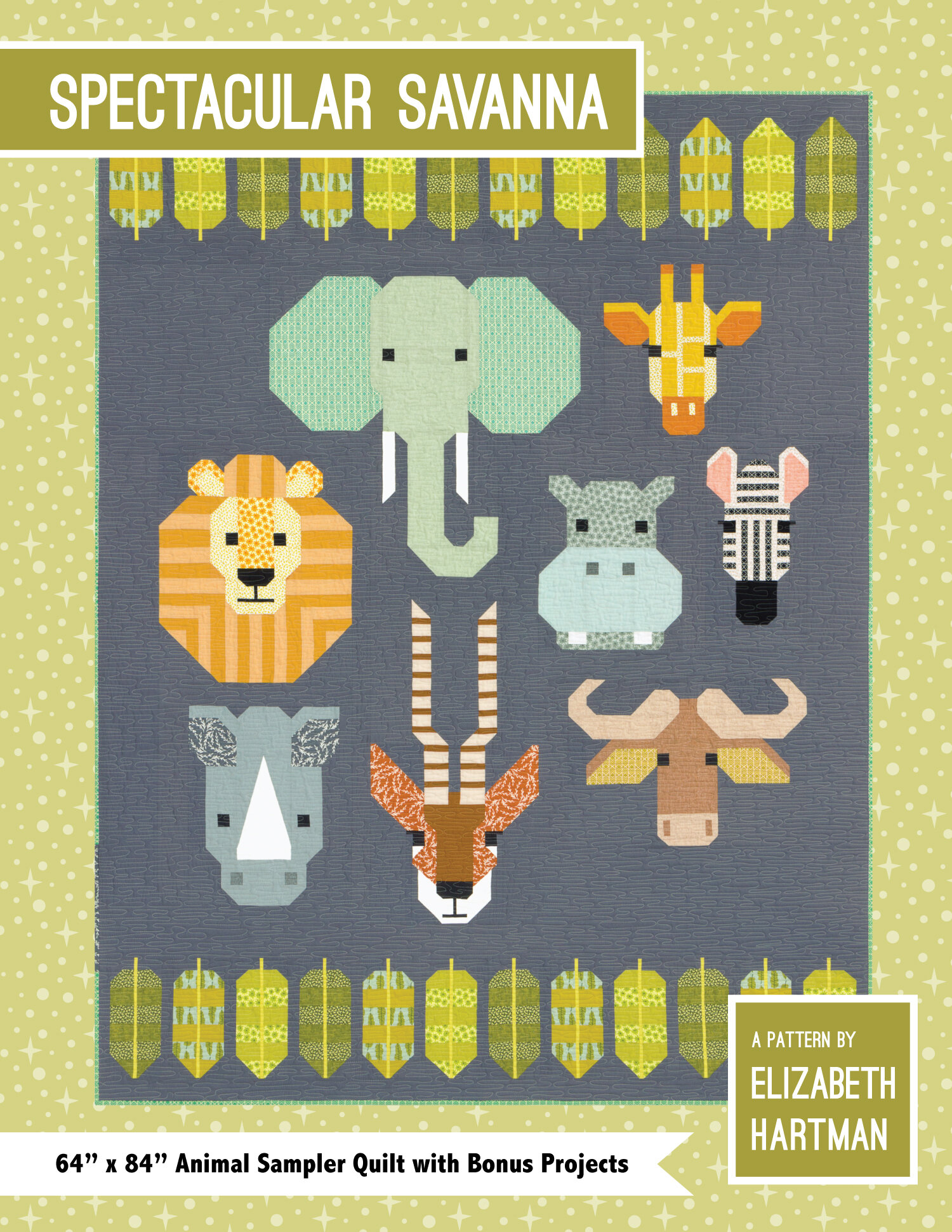 Spectacular Savanna — Patterns by Elizabeth Hartman