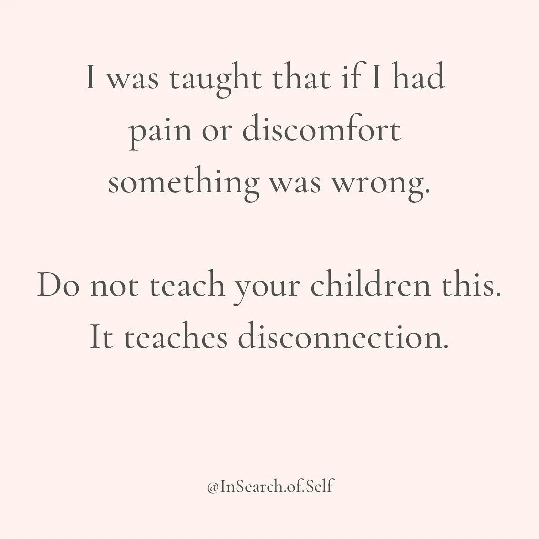 We disconnect from that which is &quot;wrong&quot;.⁣
We deny it. Fear it. ⁣
⁣
Pain &amp; discomfort are teachers. ⁣
Teach your child to be curious at these times.⁣
Always curious about Self. Even (ESPECIALLY) in pain &amp; discomfort. ⁣
⁣
PS. Be curi