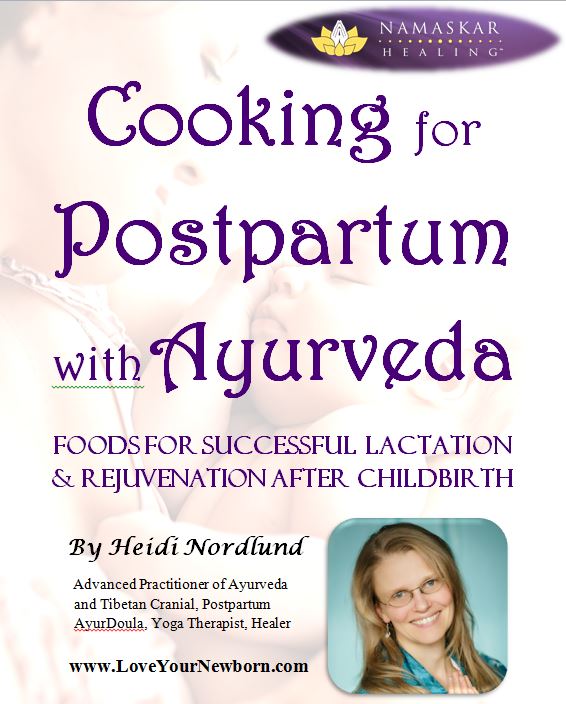 Ayurvedic ECook Book Cooking for Postpartum with Ayurveda — Namaskar