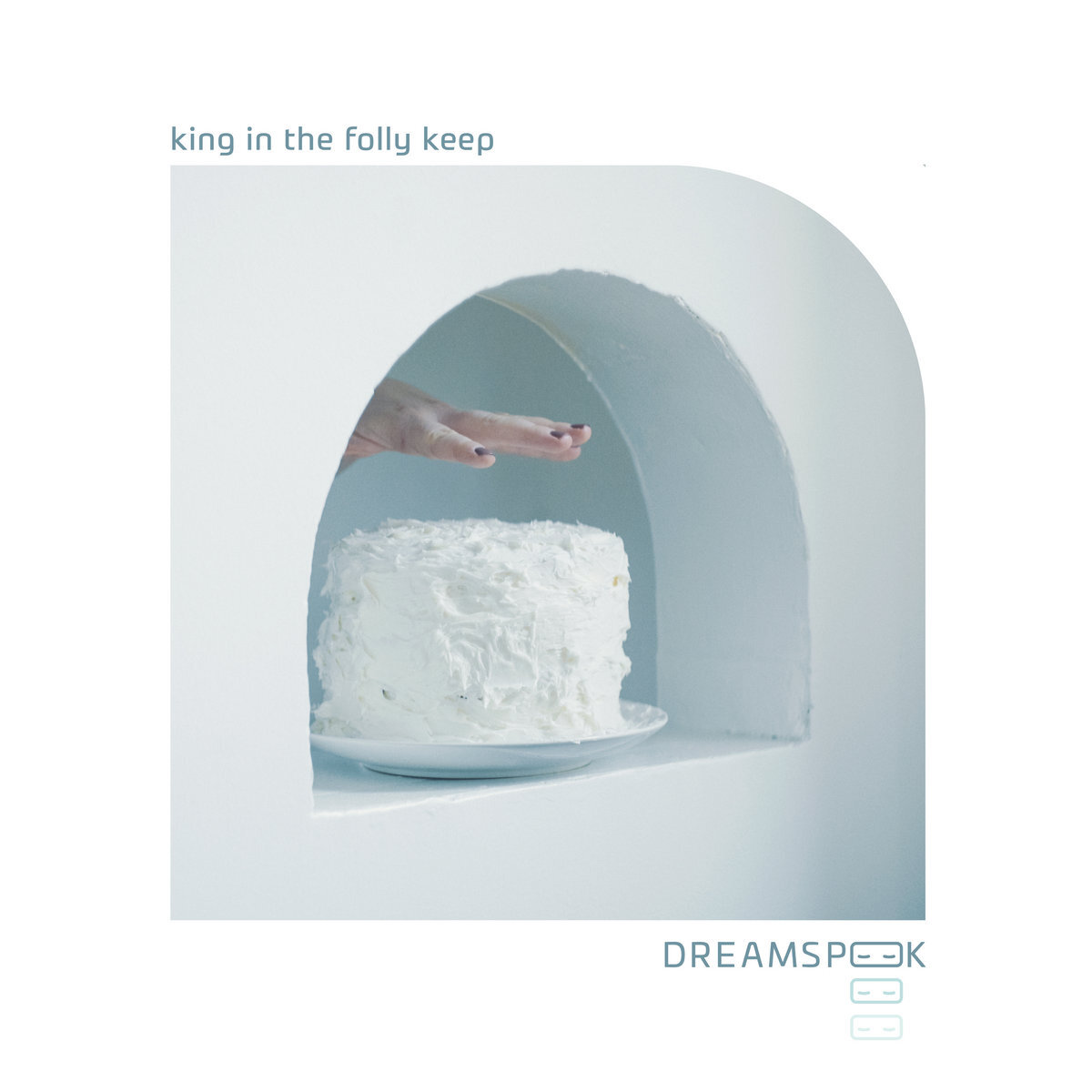 Dreamspook - 'King in the Folly Keep' (2017)