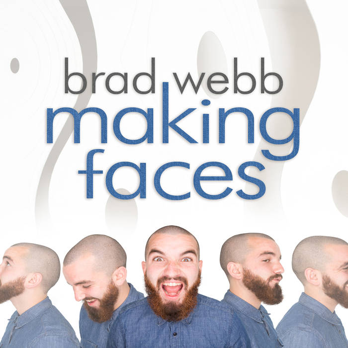 Brad Webb making faces