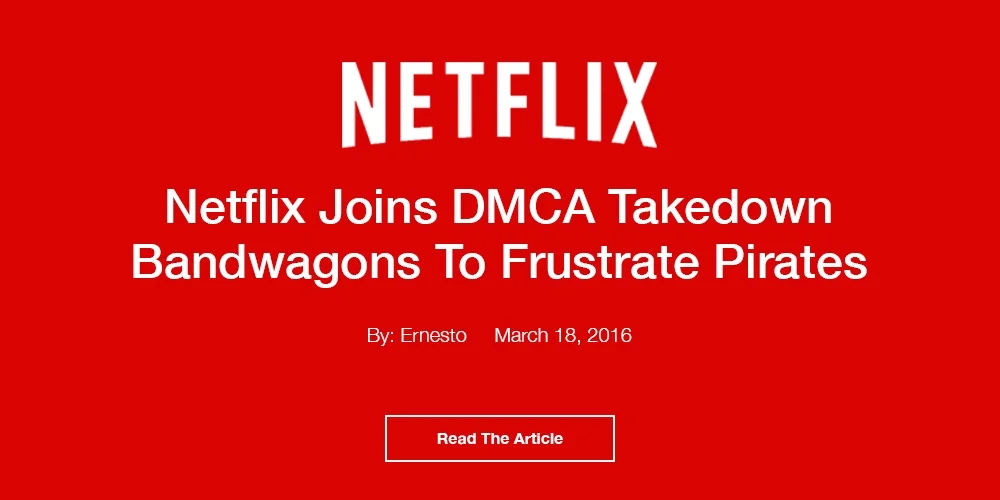 Netflix Joins DMCA Takedown Bandwagon