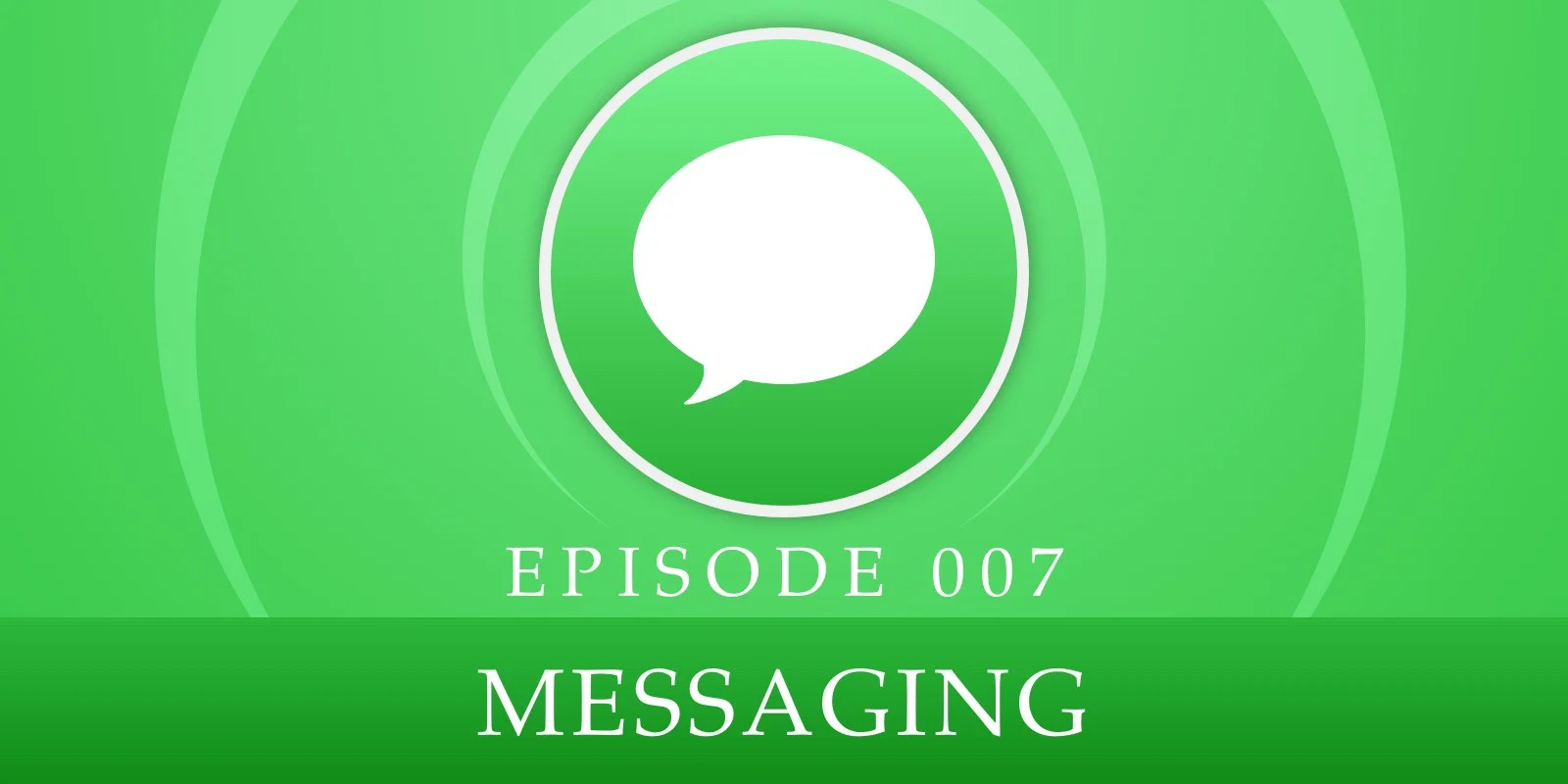 Episode 007: Episode