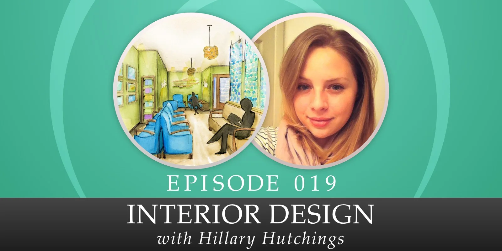 019: Interior Design, with Hillary Hutchings