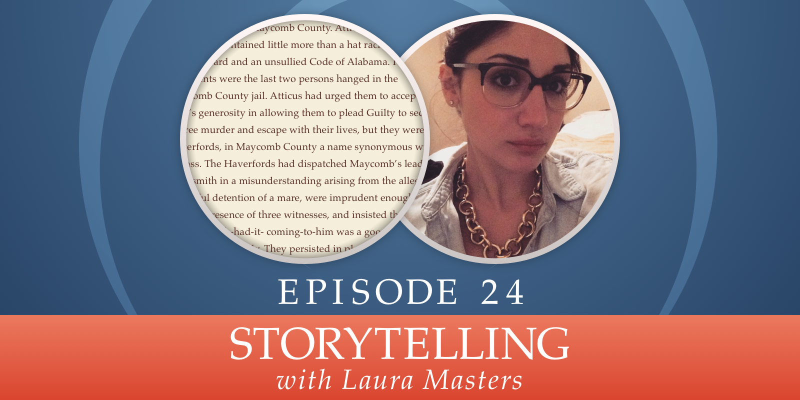 24: Storytelling, with Laura Masters