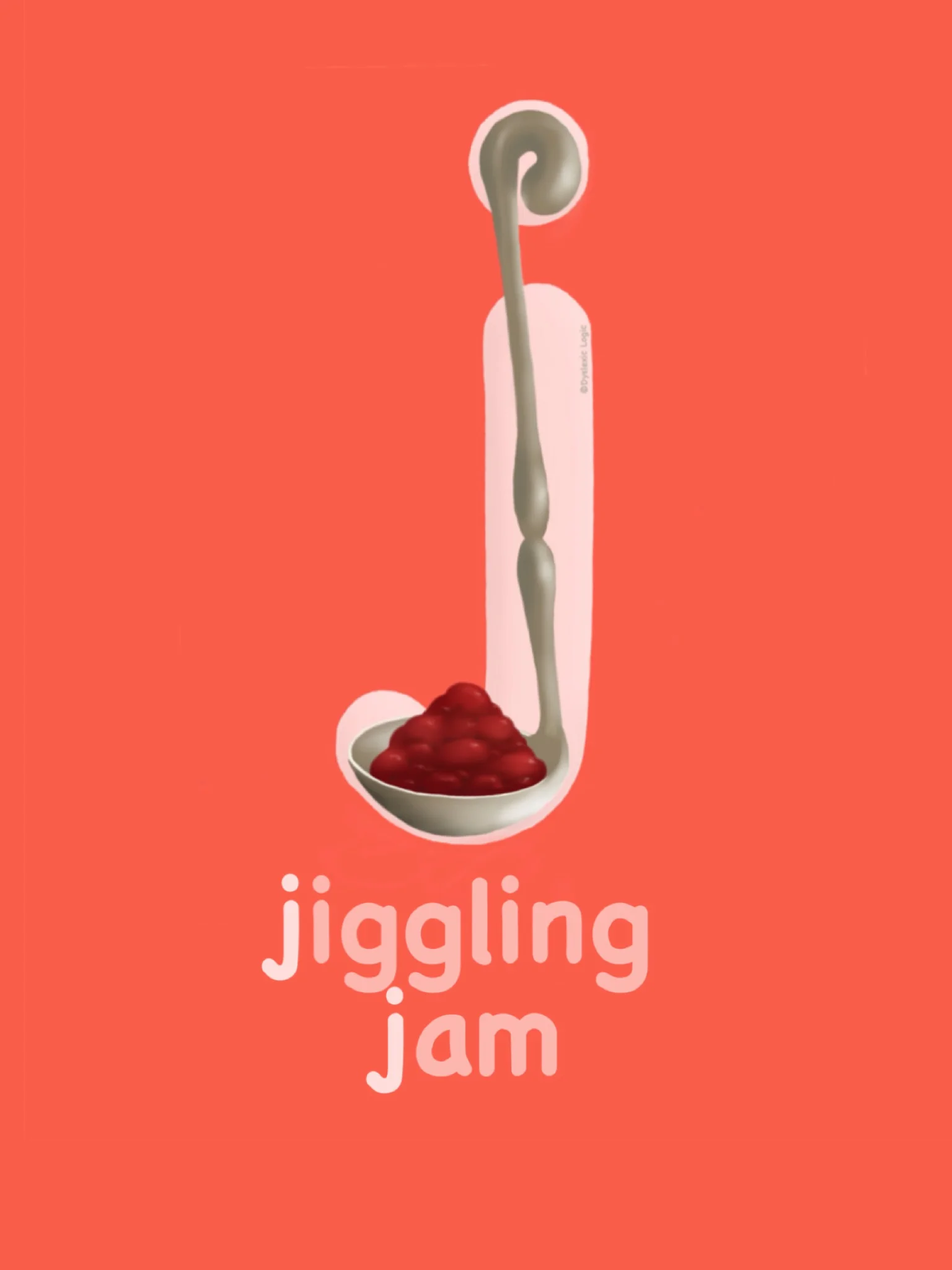 Letter J- Jiggling Jam