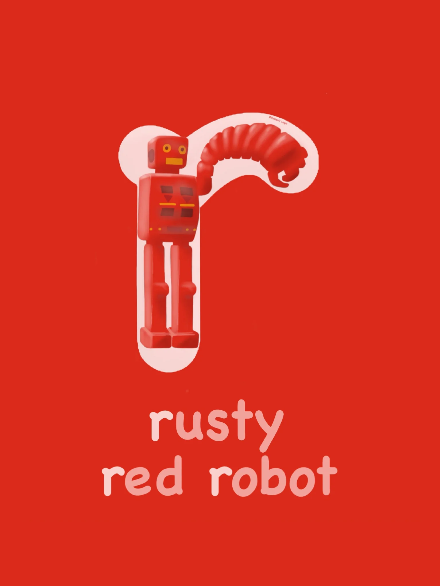 Letter R - Rusty Red Robot