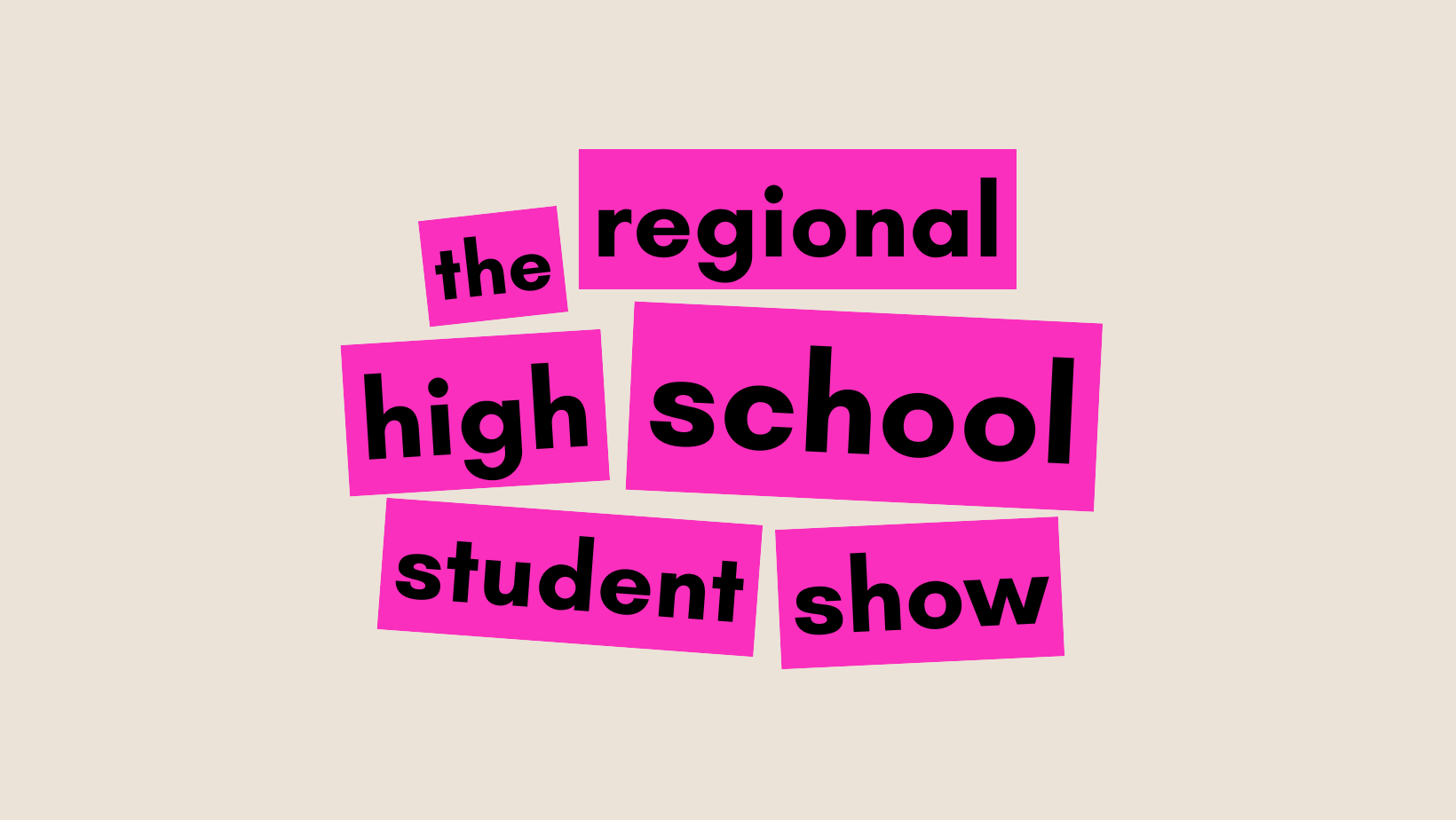 2026 Regional High School Student Show