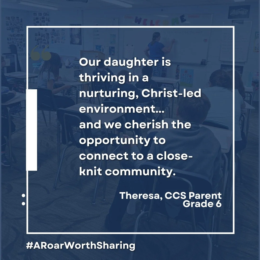 💙A Roar Worth Sharing 💙

🏫🌱📖"Our experience since transferring to CCS this fall has been incredibly positive. Our daughter is thriving in a nurturing, Christ-led environment with personalized instruction that supports both academic and spir