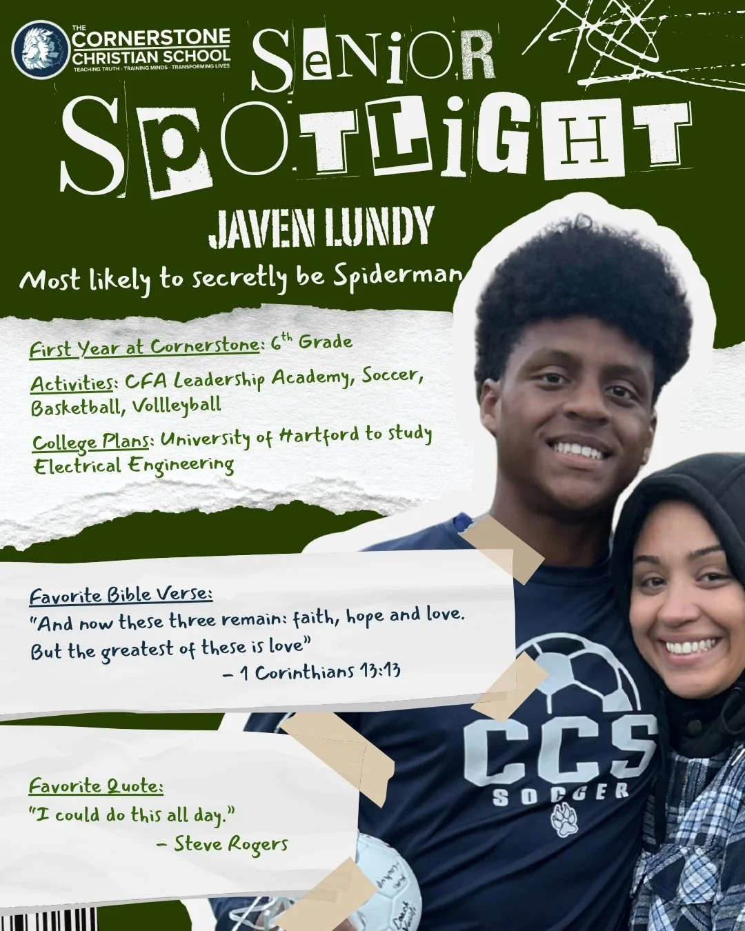 🎓 Senior Spotlight: Javen Lundy 🎉

We&rsquo;re so proud of Javen, a CCS Lion since 6th grade! 🦁

Over the years, he has been quite the athlete, playing soccer, basketball, and volleyball at CCS! ⚽🏀🏐 In addition to sports, he has stayed actively 