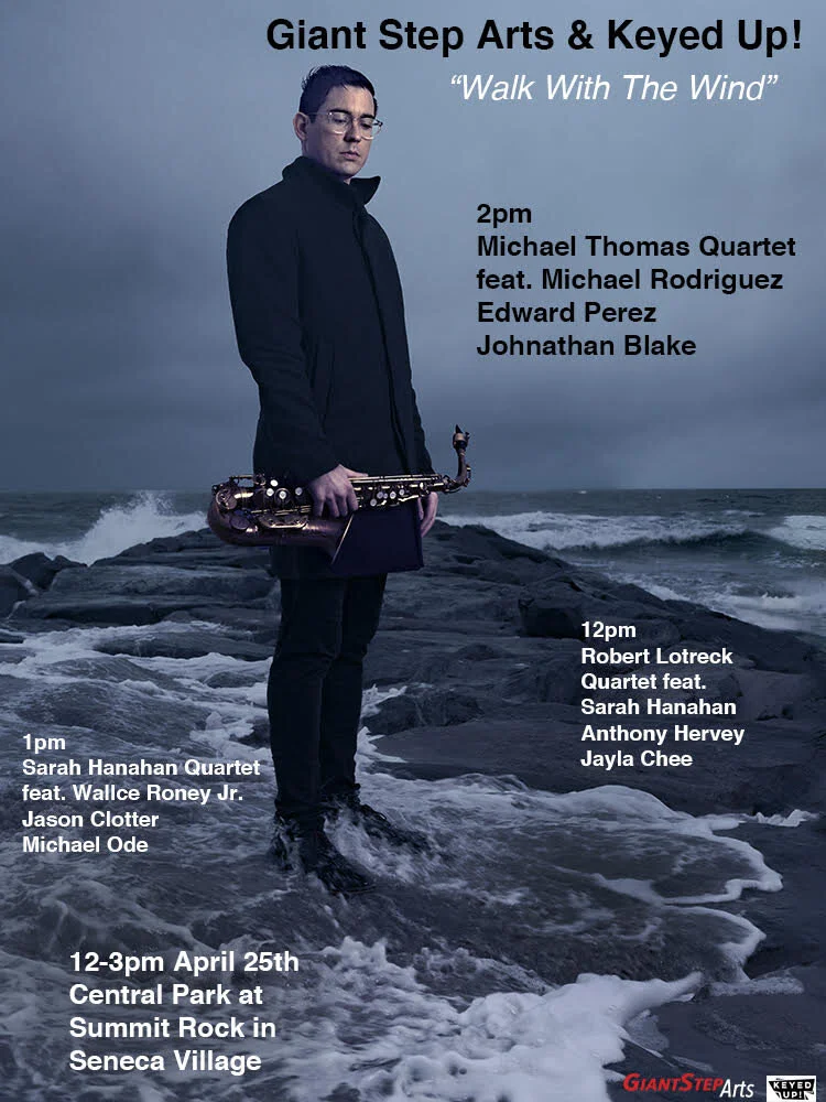 WALK WITH THE WIND: MICHAEL THOMAS QUARTET W/ Michael Rodriguez, Edward Perez, Johnathan Blake