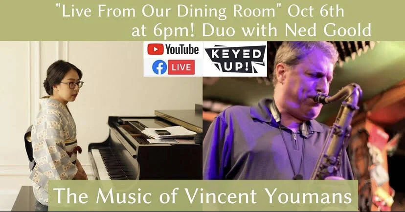 "MIKI YAMANAKA PLAYS VINCENT YOUMANS" WITH SPECIAL GUEST NED GOOLD