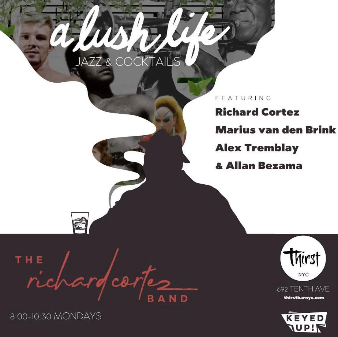 JAZZ AND COCKTAILS AT THIRST NYC W/THE RICHARD CORTEZ BAND