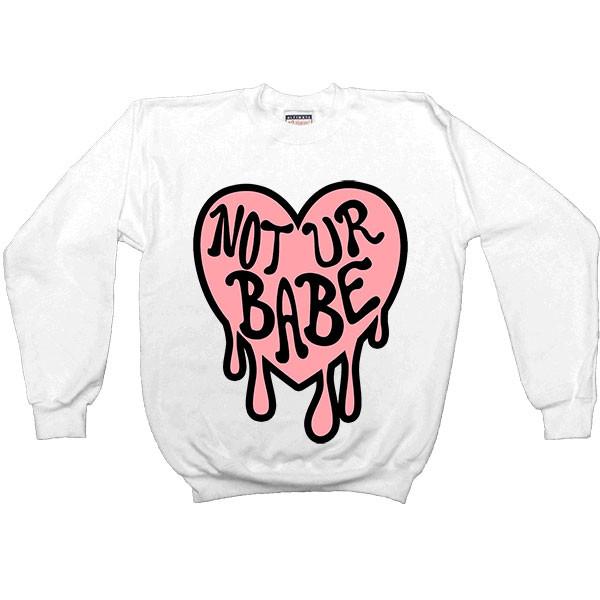 Feminist Apparel Not Your Babe Sweatshirt $44 