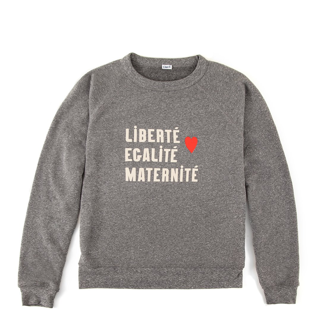 Clare V “Liberté, égalité, maternité” Sweatshirt $115 