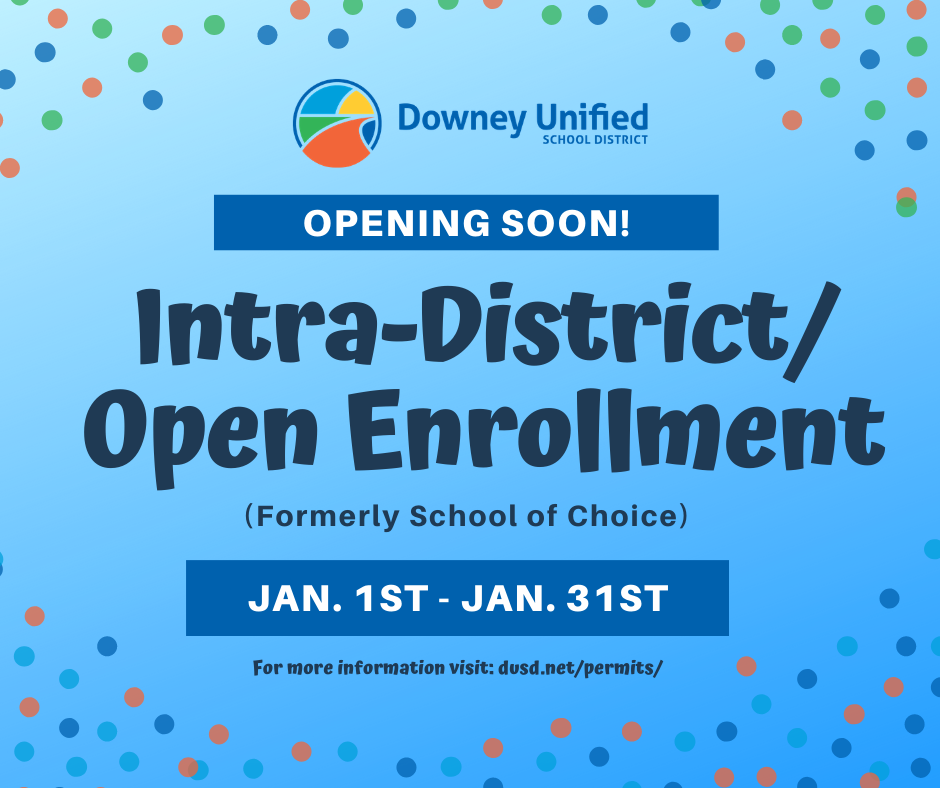 Downey Unified open enrollment begins Jan. 1