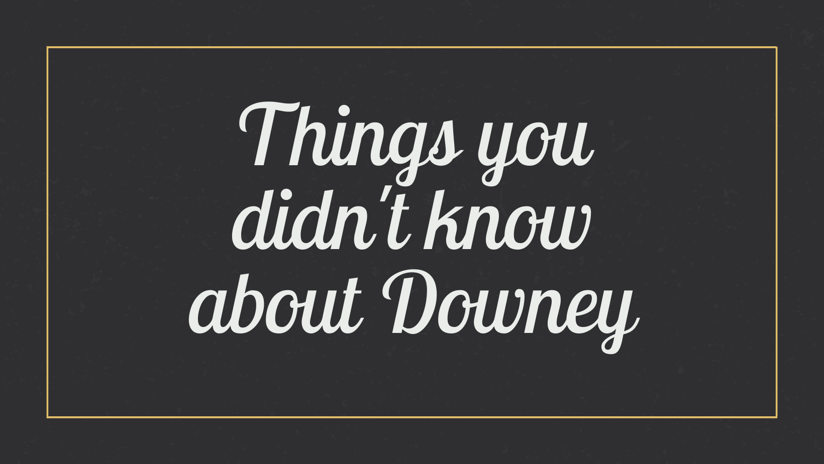 Downey in 1873