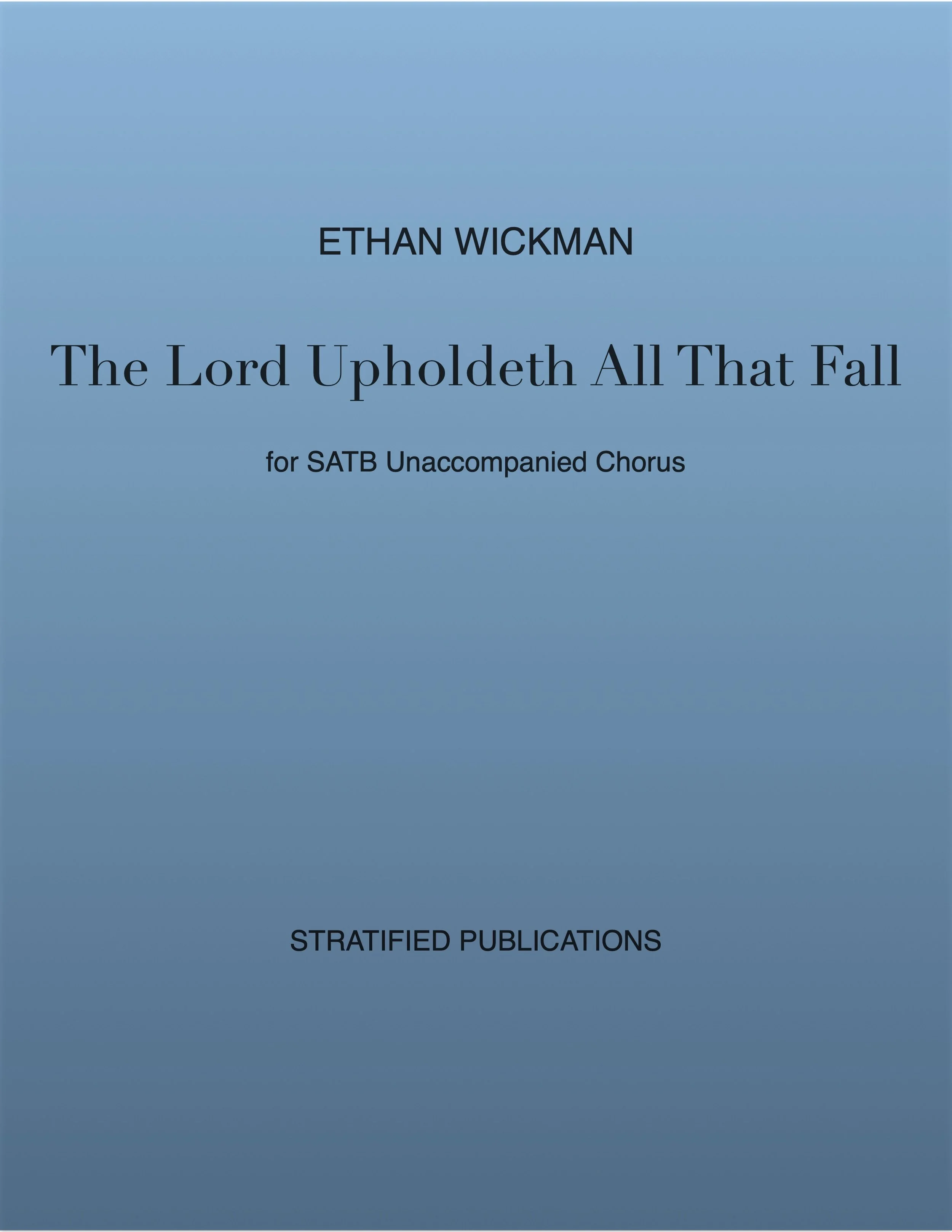 The Lord Upholdeth All That Fall (PDF download)