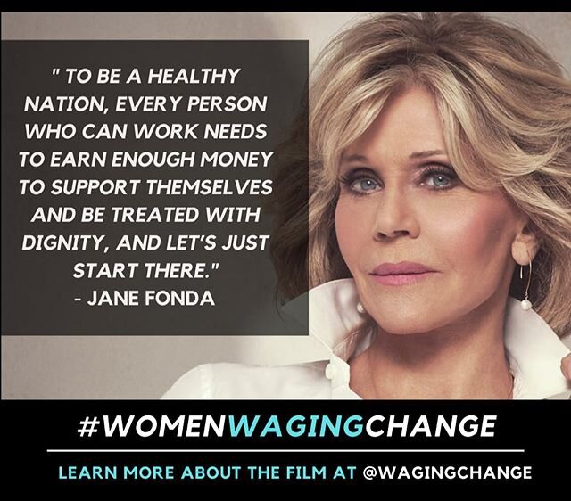 #womenwagingchange #wagingchange @janefonda