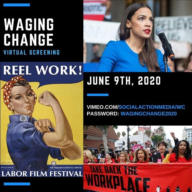 Waging Change to be Featured in Reel Work Labor Film Festival-June 9 at 7 pm/PT