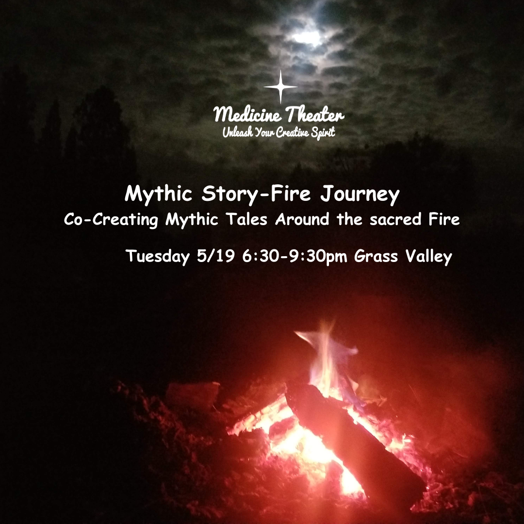 Mythic Story Fire Journey Grass valley