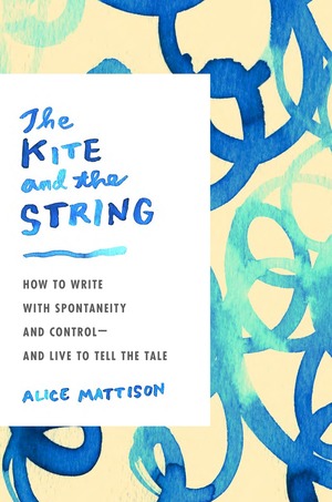 Alice Mattison, The Kite and the String