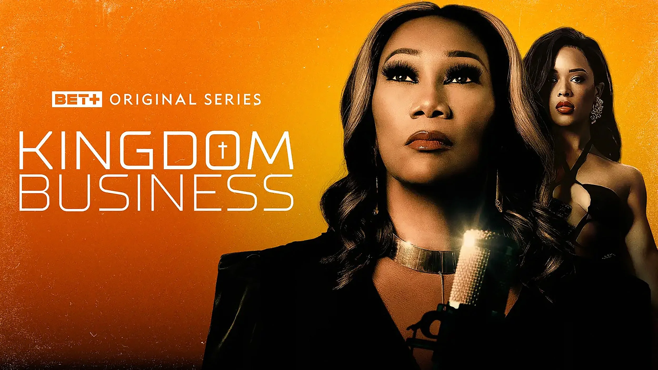 BET+ Original | Kingdom Business Trailer Featuring Yolanda Adams & Serayah