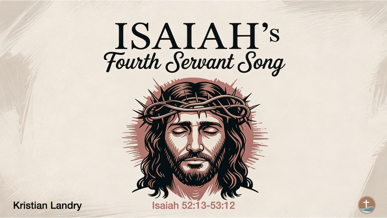 Isaiah's Fourth Servant Song