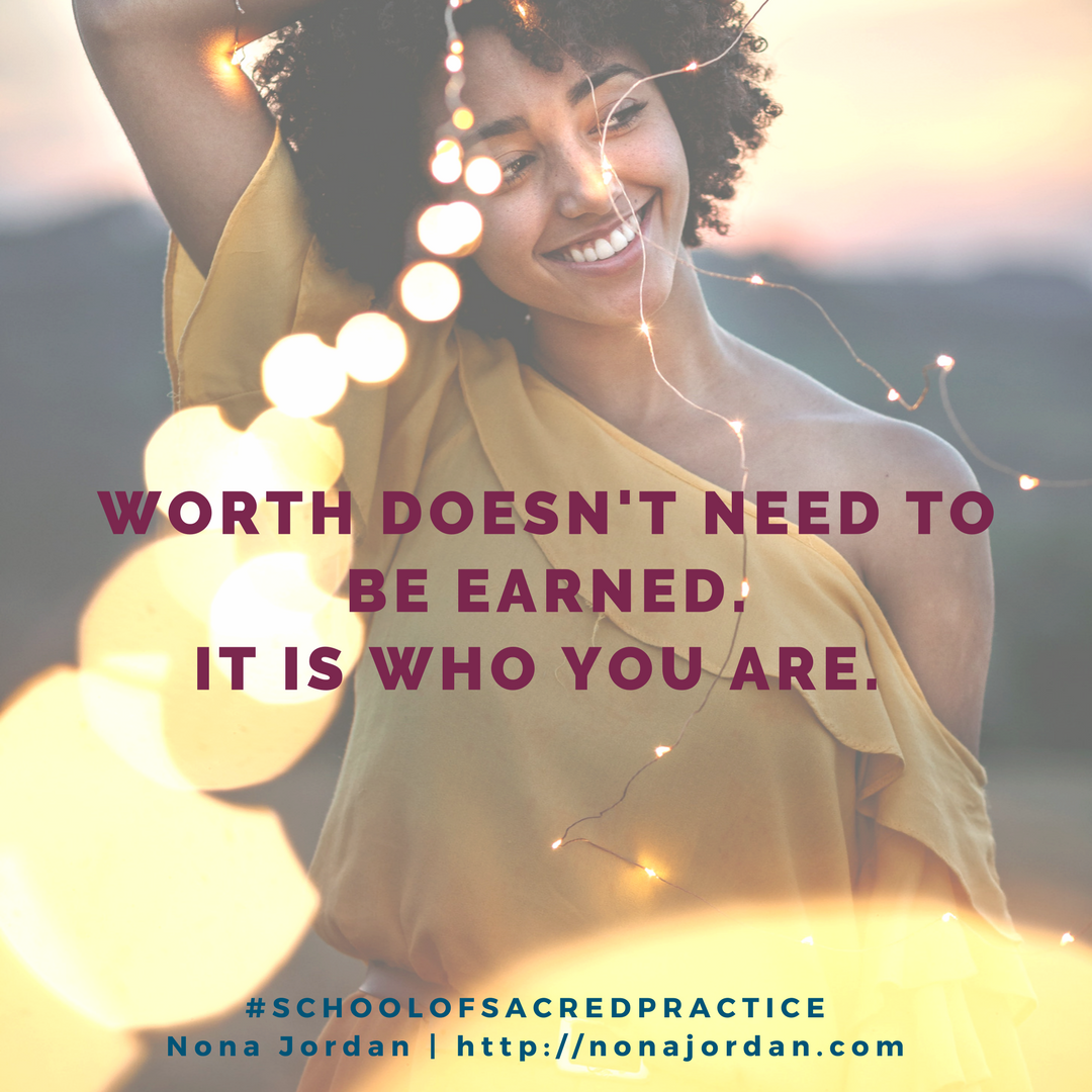 Worth is a state of grace that resides within you..png