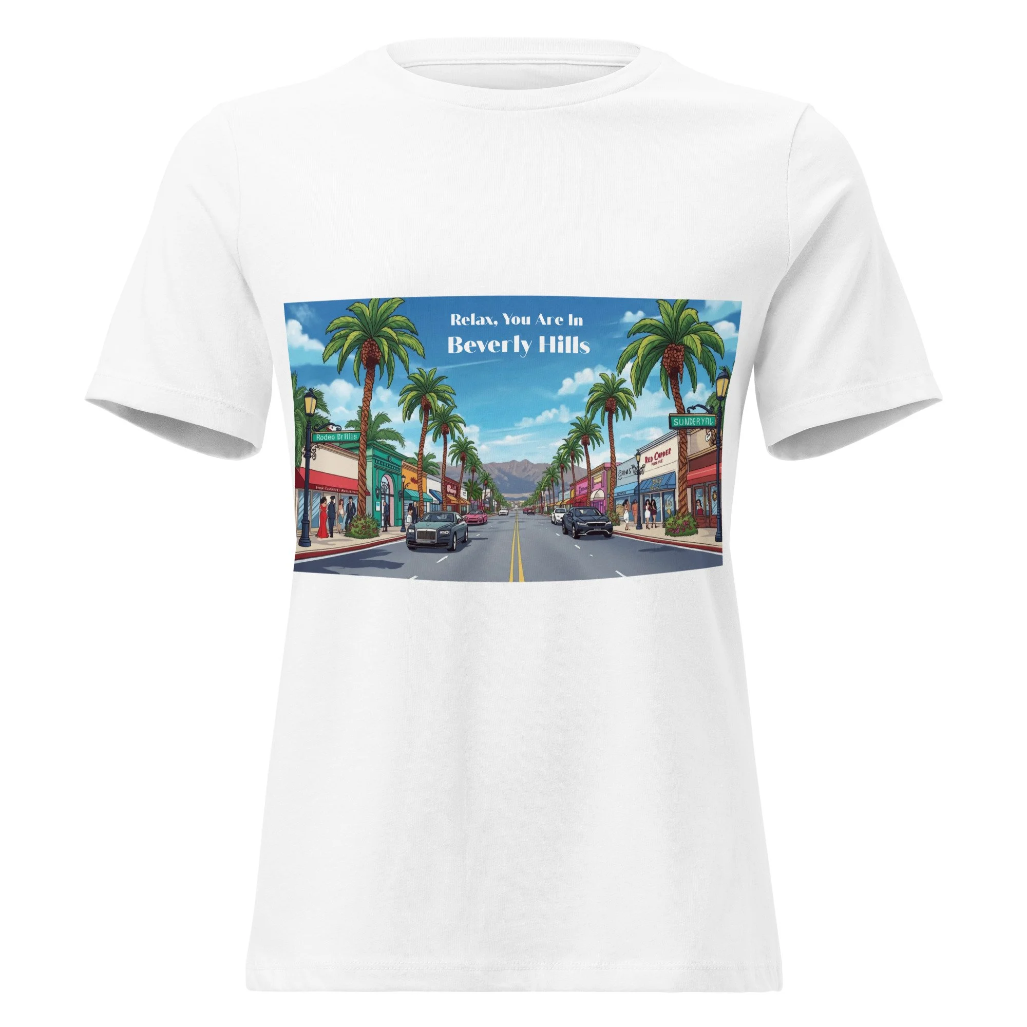 Relax, You're in Beverly Hills Tee, Women's Relaxed Fit