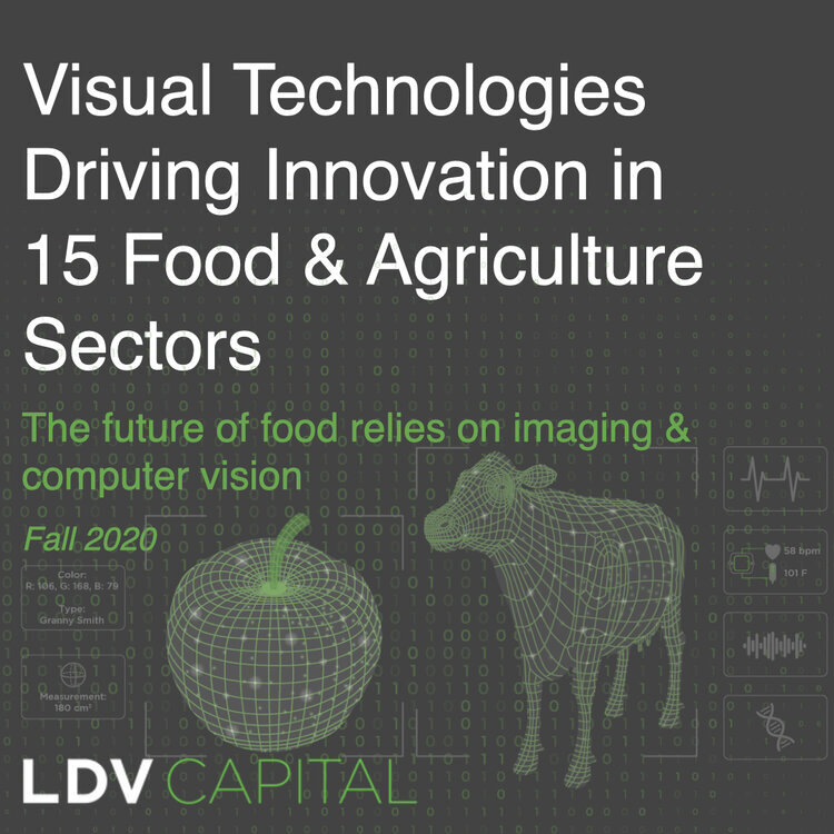 LDV Capital Insights 2020: Food &amp; Agriculture