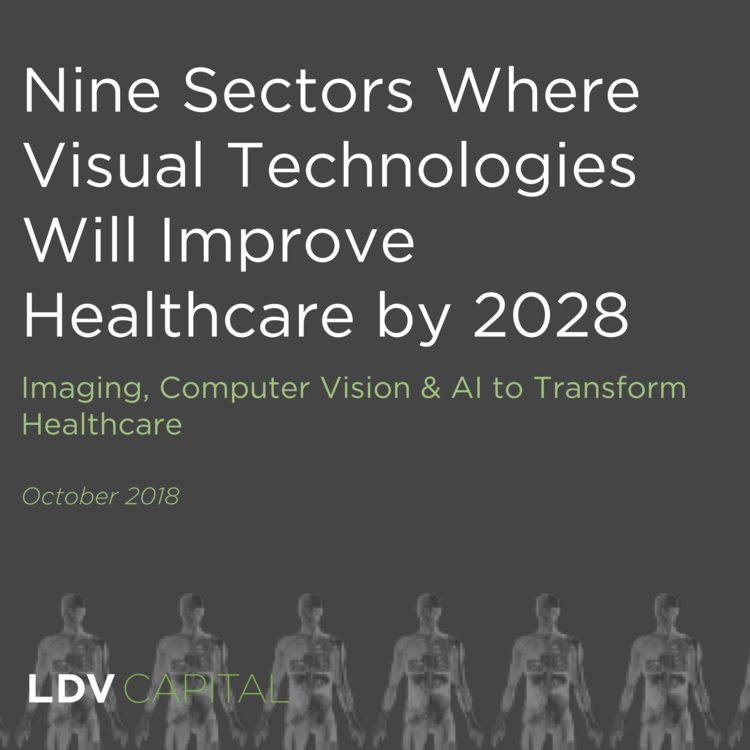LDV Capital Insights 2018: Healthcare