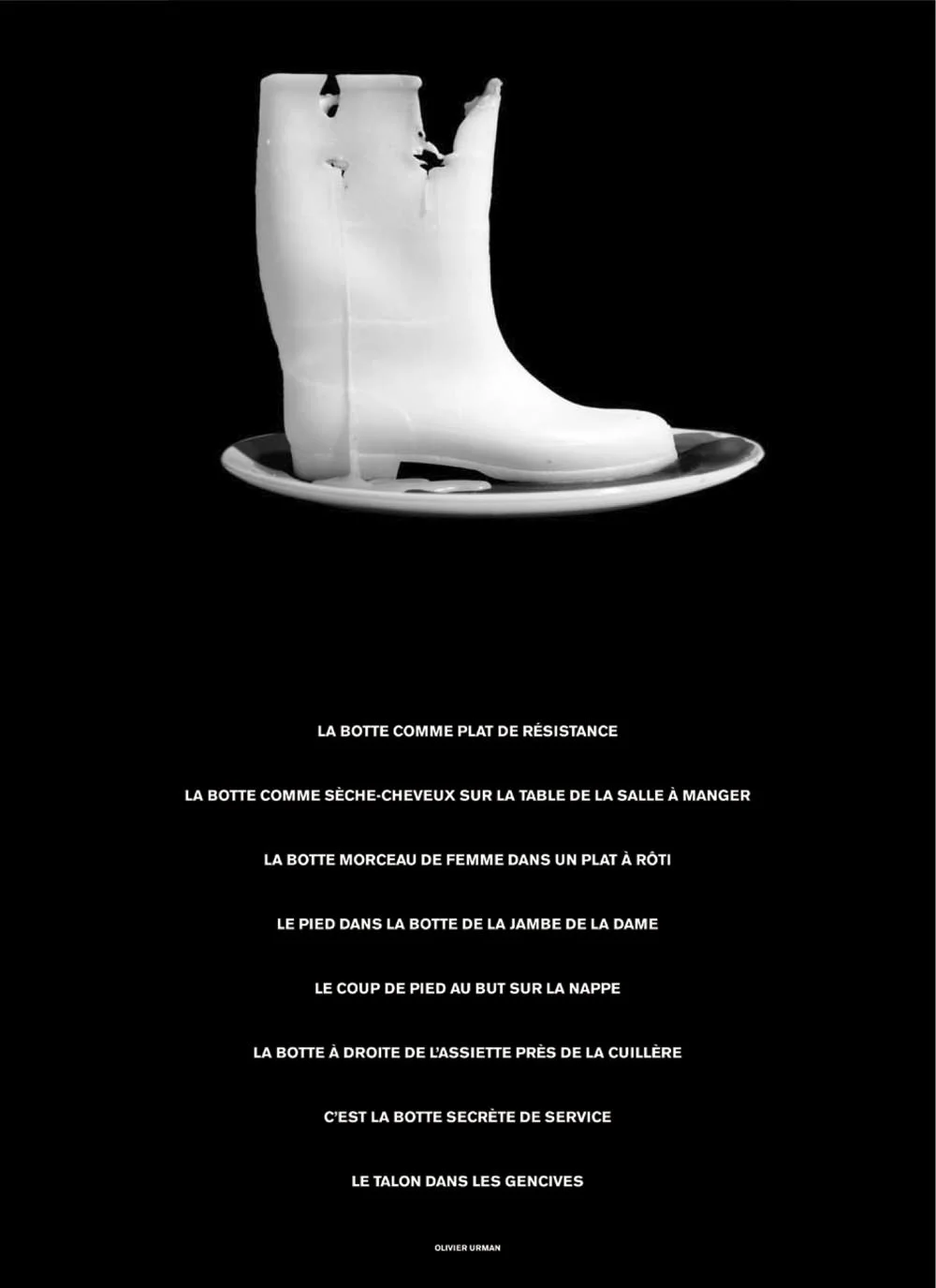  Olivier Urman, La Botte comme plat de résistance © ICONOfly and the artist 2008 