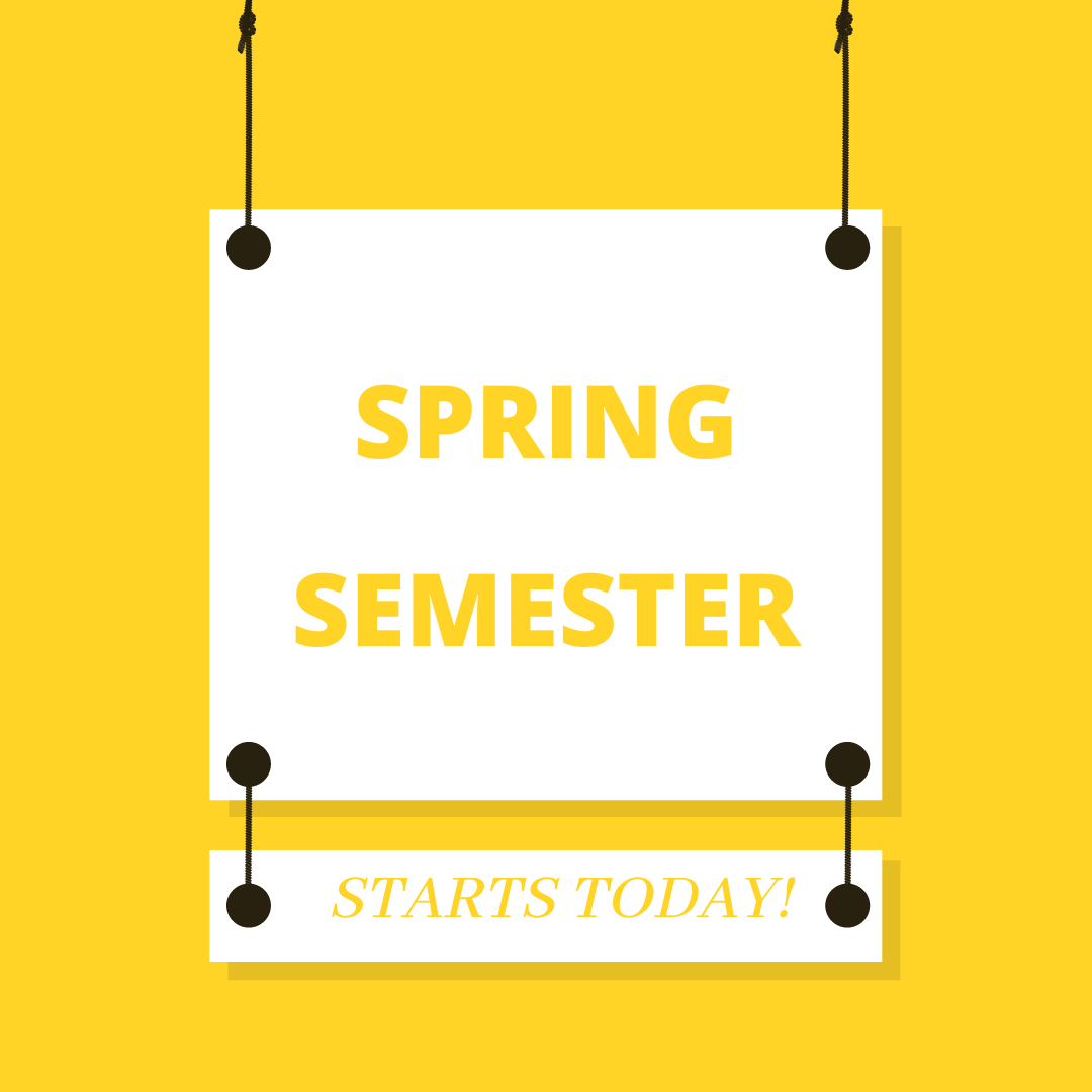 Spring Semester Begins Today + Steppin' Out February News