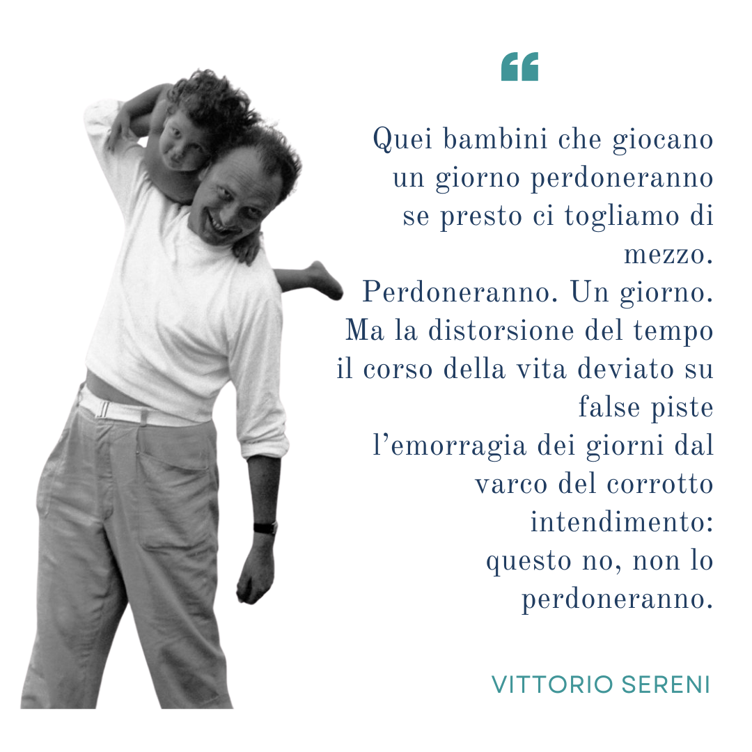 Pensiamo ai bambini che giocano.