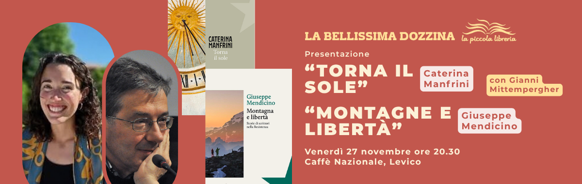 CATERINA MANFRINI con TORNA IL SOLE e GIUSEPPE MENDICINO con MONTAGNE E LIBERÀ per la BELLISSIMA DOZZINA