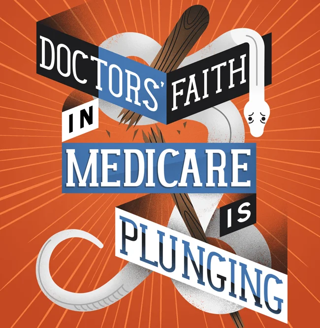 Doctors' Faith in Medicare is Plunging - DM224