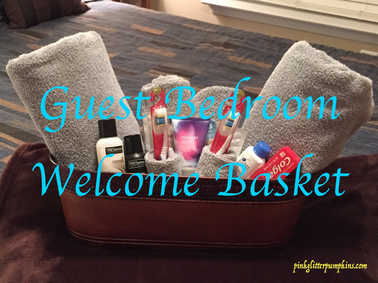 Guest Bedroom Welcome Basket